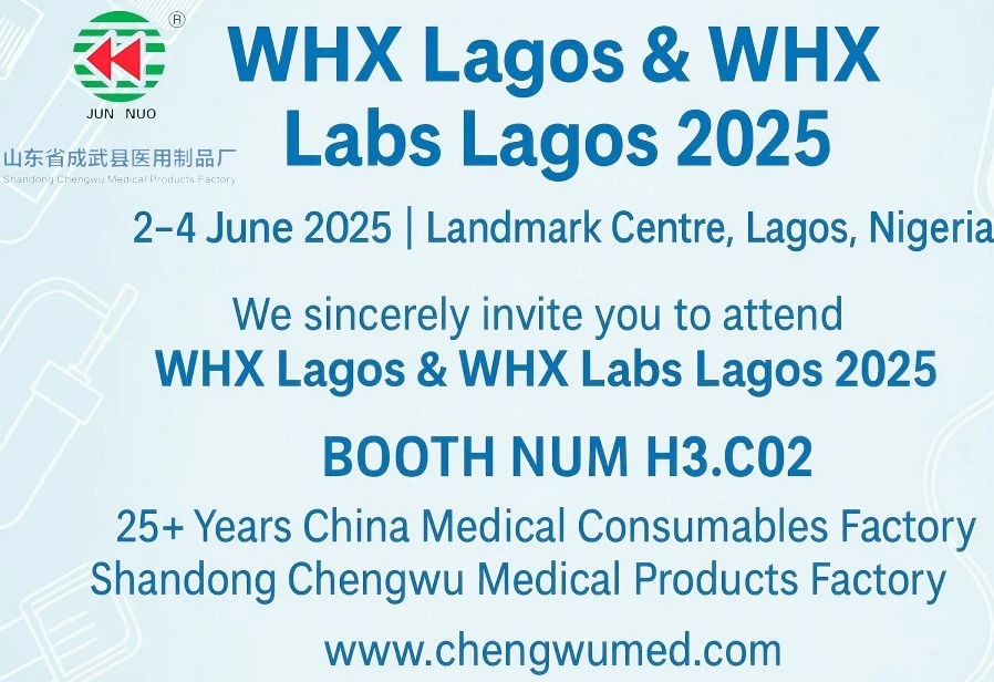 WHX Lagos & WhxLabs Lagos 2025-- Shandong Chengwu Medical Products Fabrikası